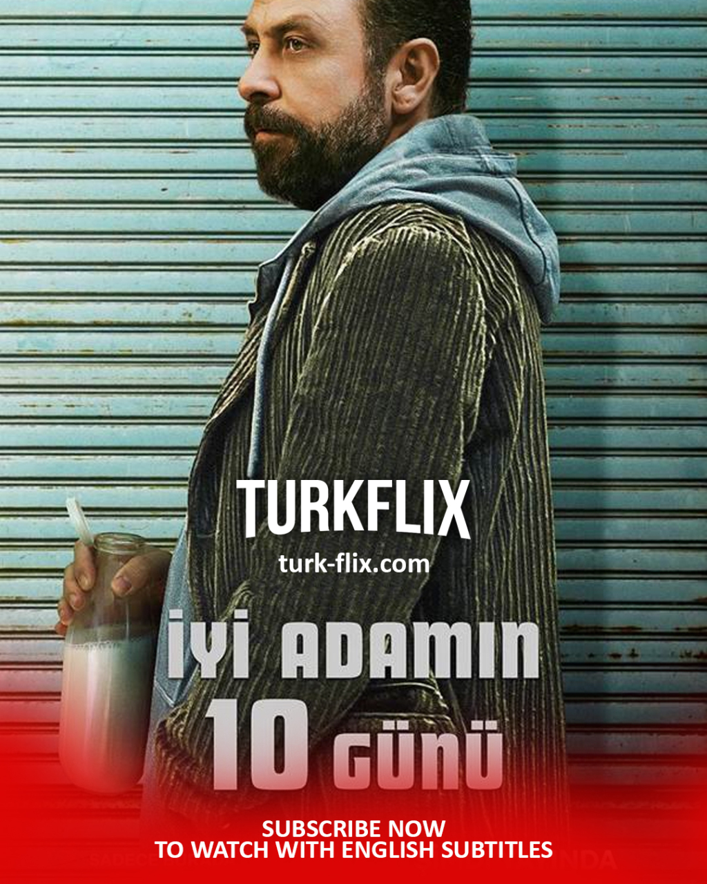 Iyi Adamin 10 Gunu